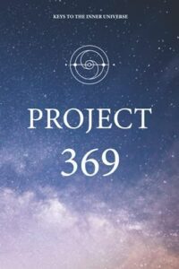 Project 369: The Key to the Universe